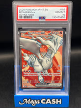PSA 10 Reshiram Ex 158/086 White Flare