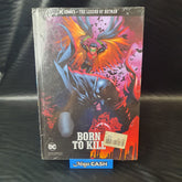 The Legend of Batman - Born to Kill - DC COMICS - Hardback