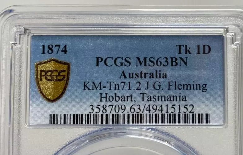 1874 KM - Tn71.2 J.G. Fleming Hobart, Tasmania Tk 1D Token R137 - PCGS MS63BN - Mega Cash Sydney