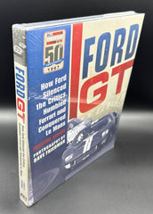 Ford GT “How Ford Silenced the Critics, Humbled Ferrari and Conquered Le Mans” by Preston Lerner & Dave Freidman