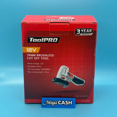 Tool PRO -  12V 76MM Brushless Cut Off Tool Brand New/Skin Only -685552