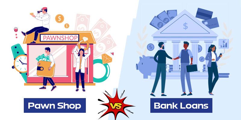 Bank vs Pawn Shop Loans